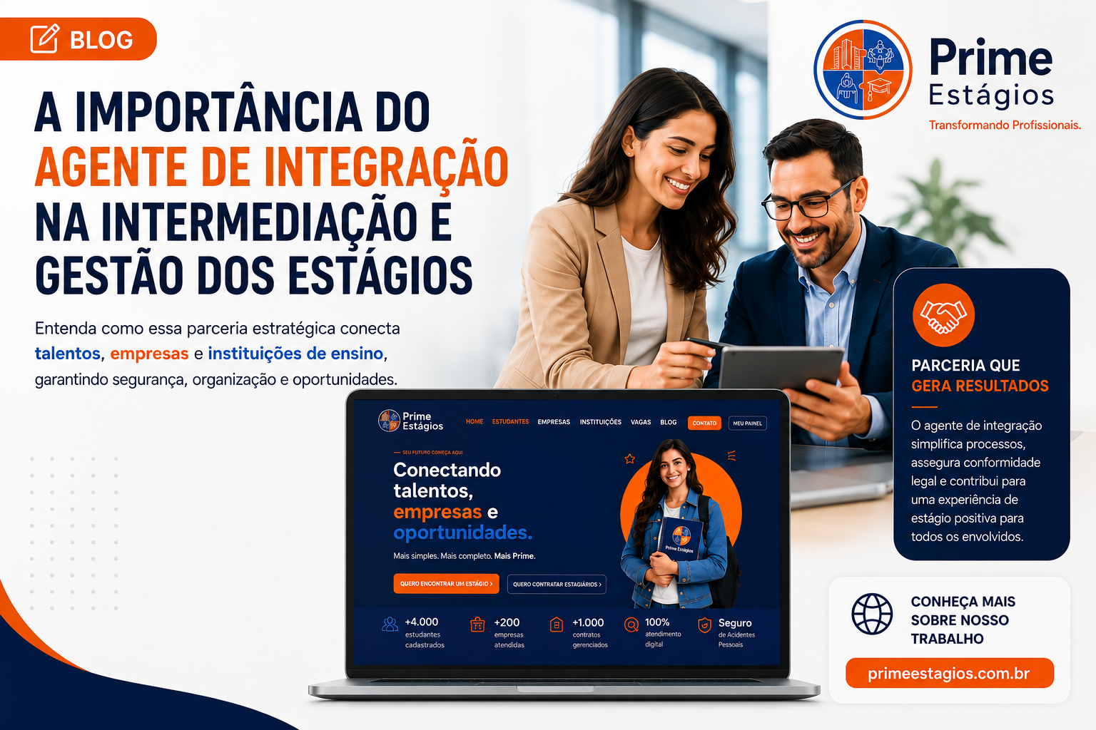 Intermediação, seleção, documentação e gestão. Entenda como um agente de integração pode simplificar a rotina da sua empresa.